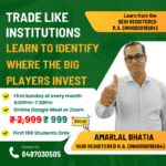 Trade Like Institutions (Exclusive Intraday Strategy) - BY Amarlal Bhatia SEBI Registered Research Analyst (INH000019284) Online Webinar